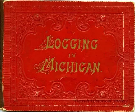 Booklet - Logging in Michigan
