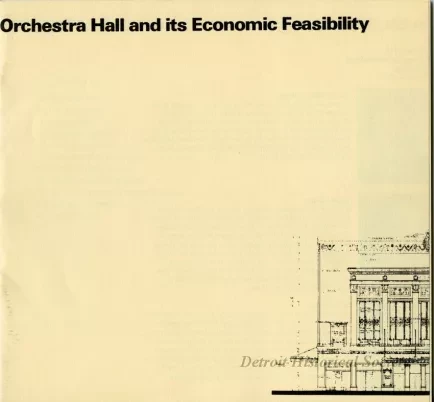 Booklet - A Study Relating to the Projected Use of Orchestra Hall and its Economic Feasibility