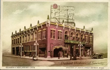 Postcard - Glaser's Edelweiss Cafe, Broadway at John R. Street Detroit, Mich.