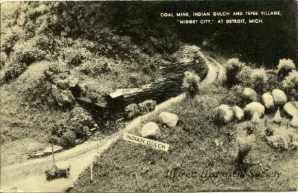Postcard - Coal Mine, Indian Gulch and Tepee Village, "Midget City," at Detroit, Mich.