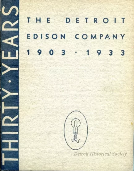 Booklet - The Detroit Edison Company, 1903-1933