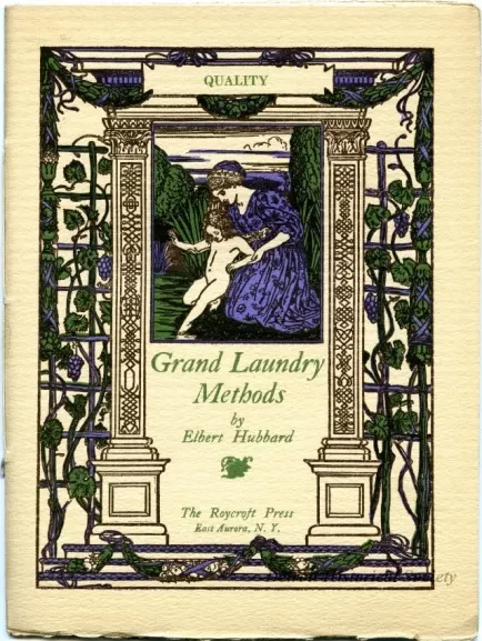 Booklet - Grand Laundry Methods - Being an Appreciation of the Grand Laundry of Detroit, Mich.
