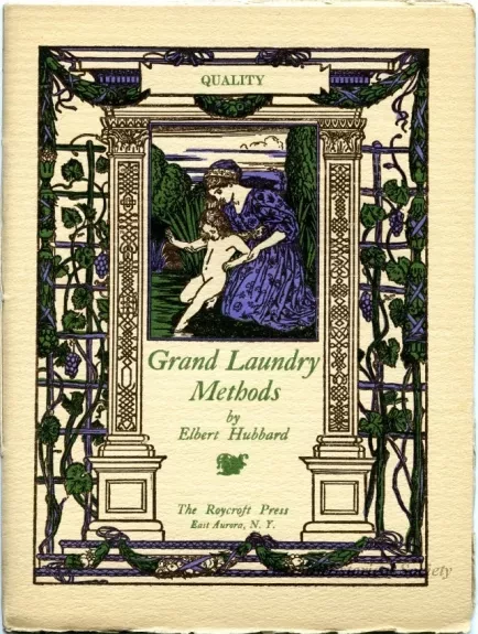 Booklet - Grand Laundry Methods - Being an Appreciation of the Grand Laundry of Detroit, Mich.