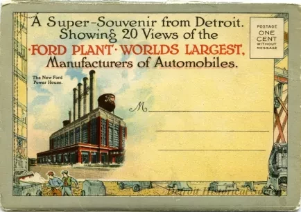 Post Folder - A super-Souvenir from Detroit. Showing 20 Views of the Ford Plant, Worlds Largest, Manufacturers of Automobiles.