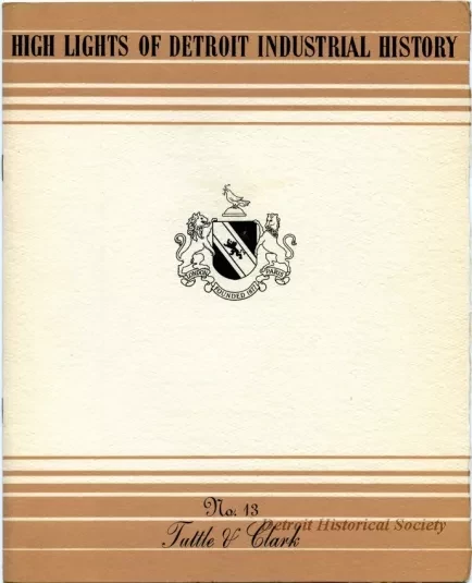 Booklet - High Lights of Detroit Industrial History
No. 13, Tuttle & Clark