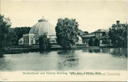Postcard - Horticultural and Fishery Building, Belle Isle, Detroit, Mich.