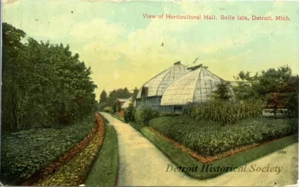Postcard - View of Horticultural Hall, Belle Isle, Detroit, Mich.