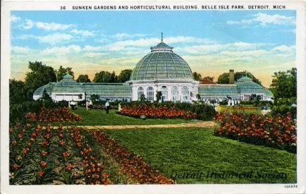 Postcard - Sunken Gardens and Horticultural Building, Belle Isle Park, Detroit, Mich.