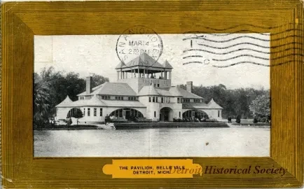 Postcard - The Pavilion, Belle Isle, Detroit, Mich.