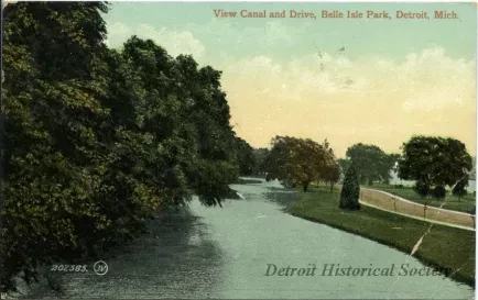 Postcard - View Canal and Drive, Belle Isle Park, Detroit, Mich.