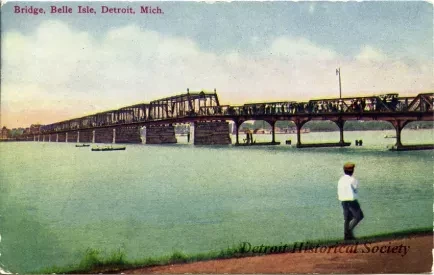 Postcard - Bridge, Belle Isle, Detroit, Mich.
