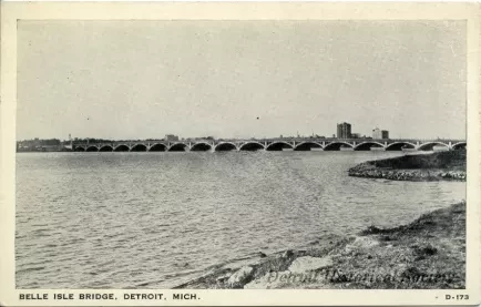 Postcard - Belle Isle Bridge, Detroit, Mich.