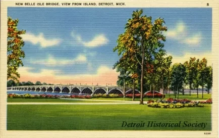 Postcard - New Belle Isle Bridge, View from Island, Detroit, Mich.
