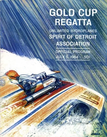 Program - Gold Cup Regatta, Unlimited Hydroplanes
Spirit of Detroit Association