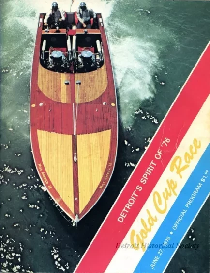 Program - Detroit's Spirit of '76
Gold Cup Race