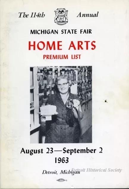 Program - The 114th Annual Michigan State Fair Home Arts Premium List