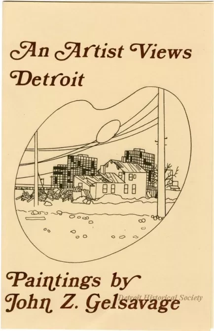 Brochure - An Artist Views Detroit: Paintings by John Z. Gelsavage