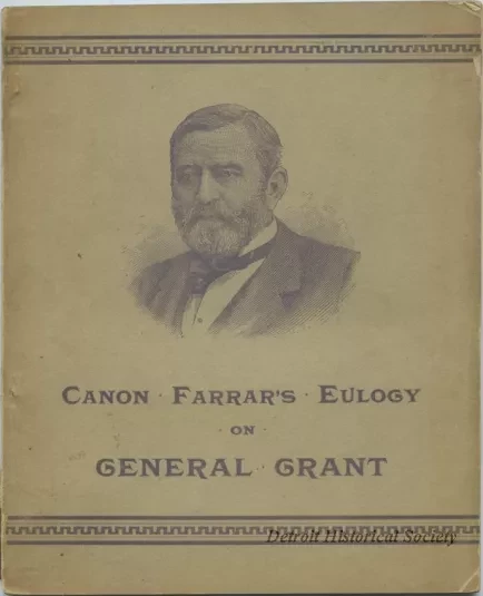 Booklet - "Cann Farrar's Eulogy on General Grant"