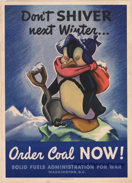 Poster - Don't Shiver Next Winter...Order Coal Now!