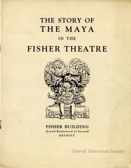 Booklet - The Story of The Maya in the Fisher Theatre