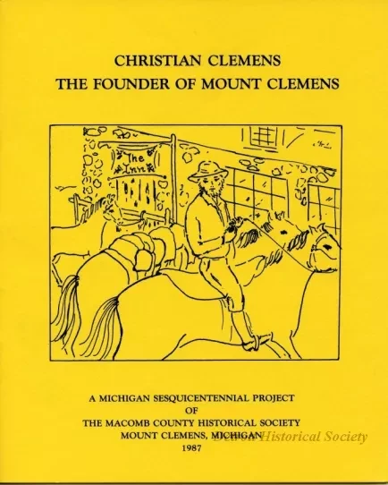 Booklet - Christian Clemens: The Founder of Mount Clemens