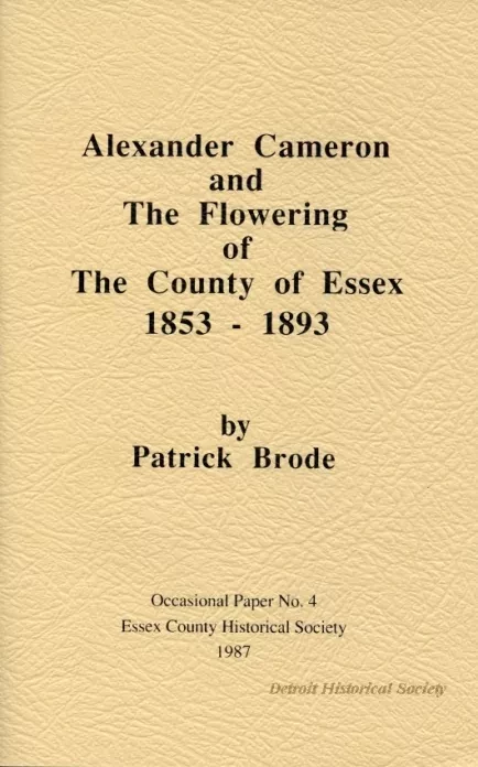 Booklet - Alexander Cameron and The Flowering of the County of Essex 1853-1893