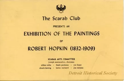 Program - The Scarab Club presents an Exhibition of the Paintings of Robert Hopkin (1832-1909)
