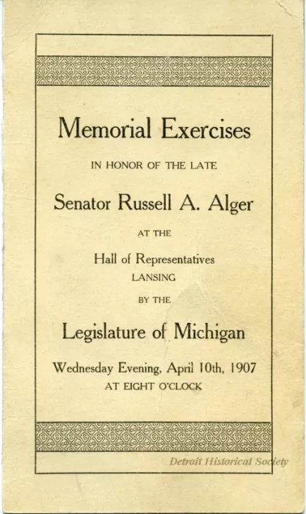 Program - Memorial Services in Honor of the Late Senator Russell A. Alger at the House of Representatives, Lansing by the Legislature of Michigan