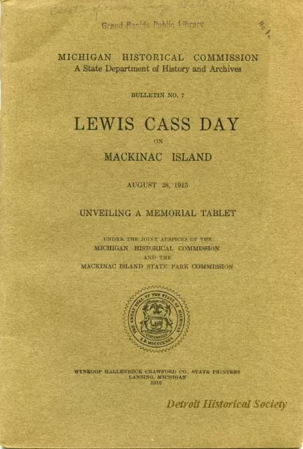 Booklet - Michigan Historical Commission Bulletin No. 7: Lewis Cass Day on Mackinac Island