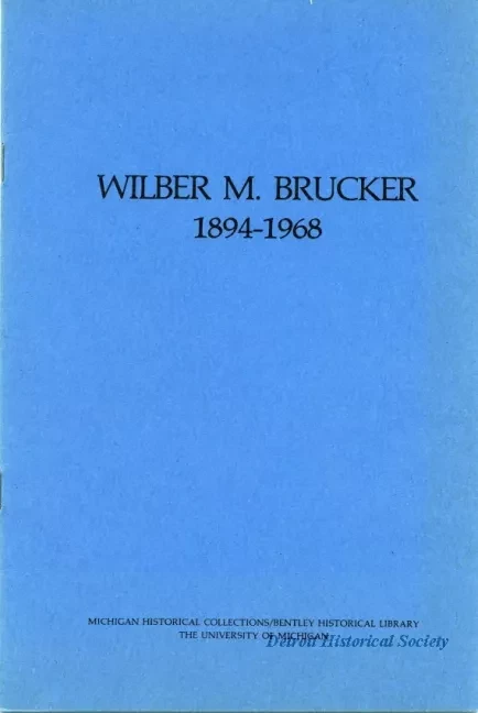 Booklet - Wilber M. Brucker, 1894-1968