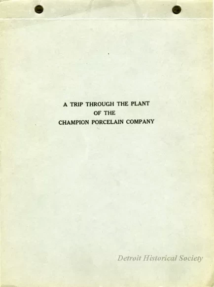 Report - A Trip Through the Plant of the Champion Porcelain Company