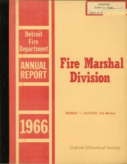 Report, Annual - Detroit Fire Department Annual Report, 1966, Fire Marshall Division