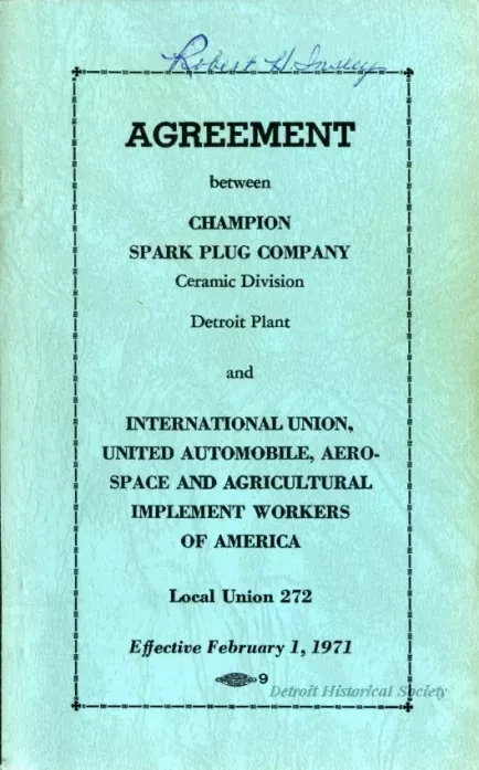 Agreement - Agreement between Champion Spark Plug Company Ceramic Division Detroit Plant and International Union, United Automobile, Aerospace and Agricultural Implement Workers of America, Local Union 272; Effective February 1, 1971