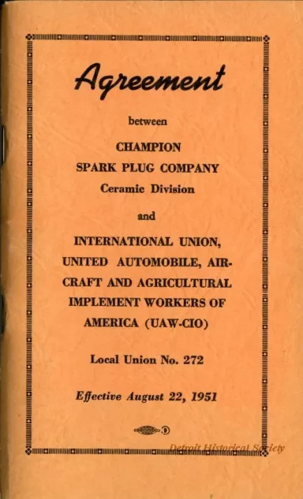 Agreement - Agreement between Champion Spark Plug Company Ceramic Division and International Union, United Automobile, Aerospace and Agricultural Implement Workers of America, (UAW-CIO), Local Union 272; Effective August 22, 1951