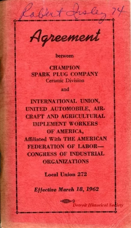 Agreement - Agreement between Champion Spark Plug Company Ceramic Division and International Union, United Automobile, Aerospace and Agricultural Implement Workers of America, Affiliated with The American Federation of Labor - Congress of Industrial [...]