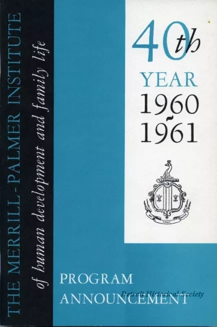 Booklet - The Merrill-Palmer Institute of Human Development and Family Life 1960-1961 Program Announcement