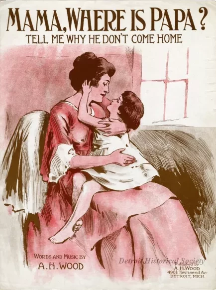 Music, Sheet - Mama, Where is Papa? Tell Me Why He Don't Come Home