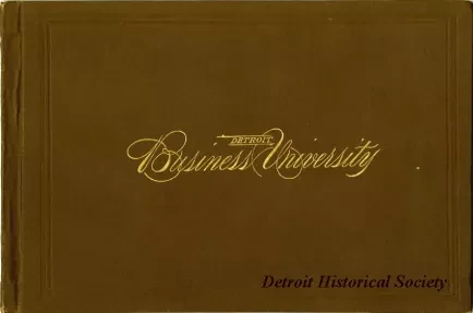 Book - Detroit Business University, Forty-Seventh Annual Catalogue