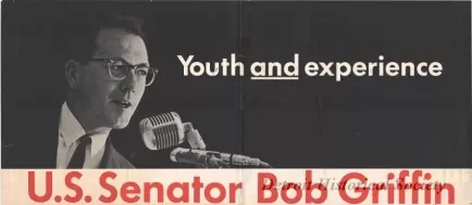 Poster, Political - Youth and Experience - U. S. Senator Bob Griffin