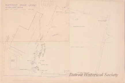 Blueprint - Riverfront Parade Ground,
Historic Fort Wayne