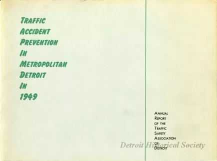 Report, Annual - Traffic Accident Prevention in Metropolitan Detroit in 1949