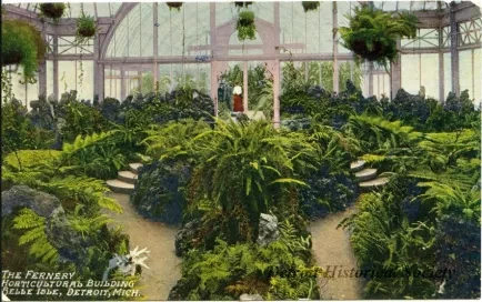 Postcard - The Fernery, Horticultural Building, Belle Isle, Detroit, Mich.