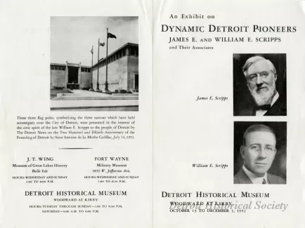 Program - An Exhibit on Dynamic Detroit Pioneers James E. and William E. Scripps and Their Associates