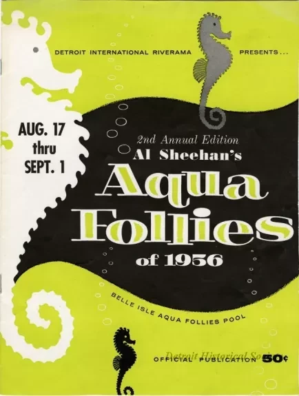 Program - Detroit International Riverama Presents... Al Sheehan's Aqua Follies of 1956, 2nd Annual Edition