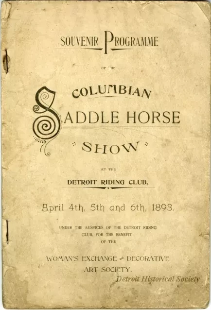 Program - Souvenir Programma of the Columbian Saddle Horse Show at the Detroit Riding Club