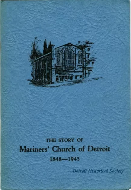 Booklet - The Story of Mariners' Church of Detroit 1848-1945