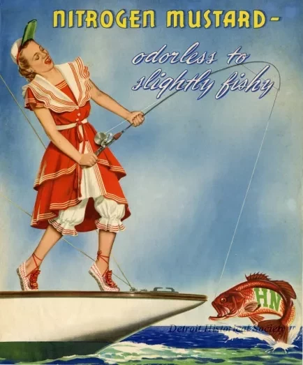 Poster - Nitrogen Mustard - odorless to slightly fishy