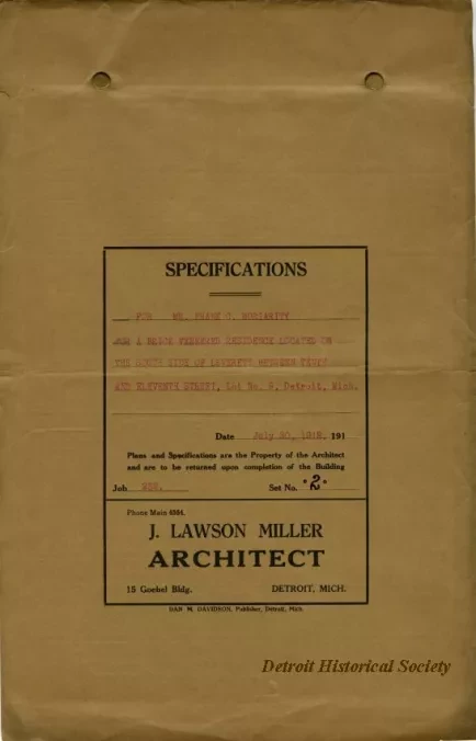 Specification - Specifications for Mr. Frank C. Moriarty for a Brick Veneered Residence Located on the South Side of Leverett[e] Between Tenth and Eleventh Street, Lot No. 9, Detroit, Mich.
