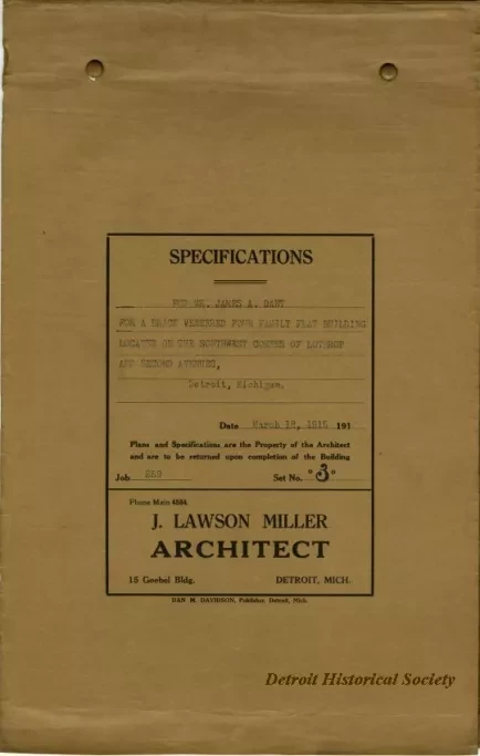 Specification - Specifications for Mr. James A. Dant for a Brick Veneered Four Family Flat Building Located on the Southwest Corner of Lothrop and Second Avenues, Detroit, Michigan.