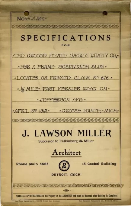 Specification - Specifications for the Grosse Pointe Shores Realty Co., for a Frame Subdivision Building Located on Private Claim No. 576, 1/3 Mile Past Vernier Road on Jefferson Ave., Grosse Pointe, Mich.